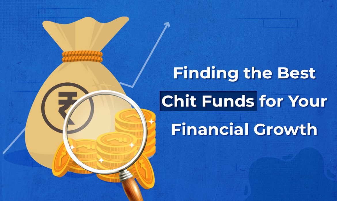 Discover top chit funds in Kerala for financial growth
